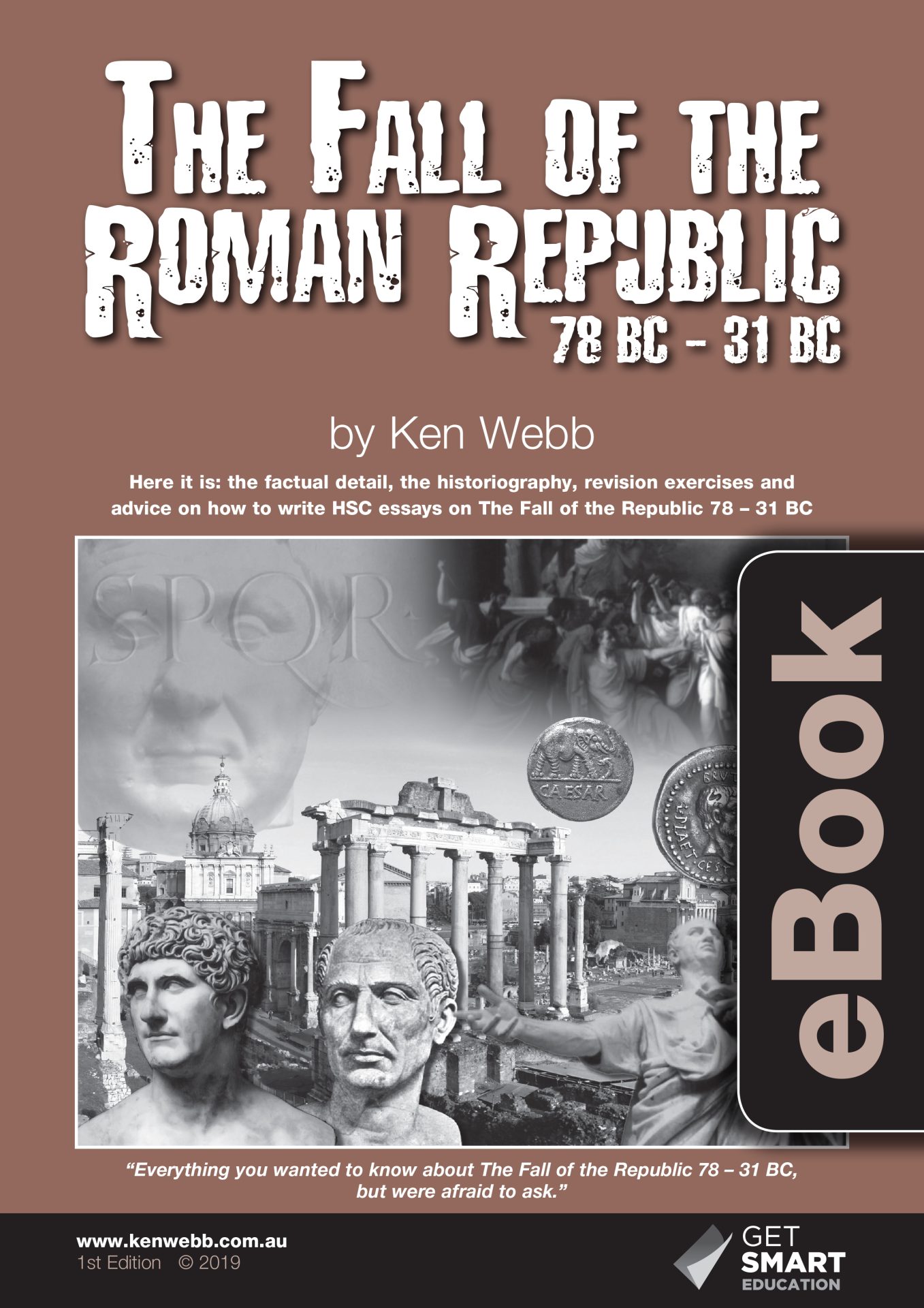 The Fall of the Roman Republic 78BC-31BC by Ken Webb eBook - Get Smart ...