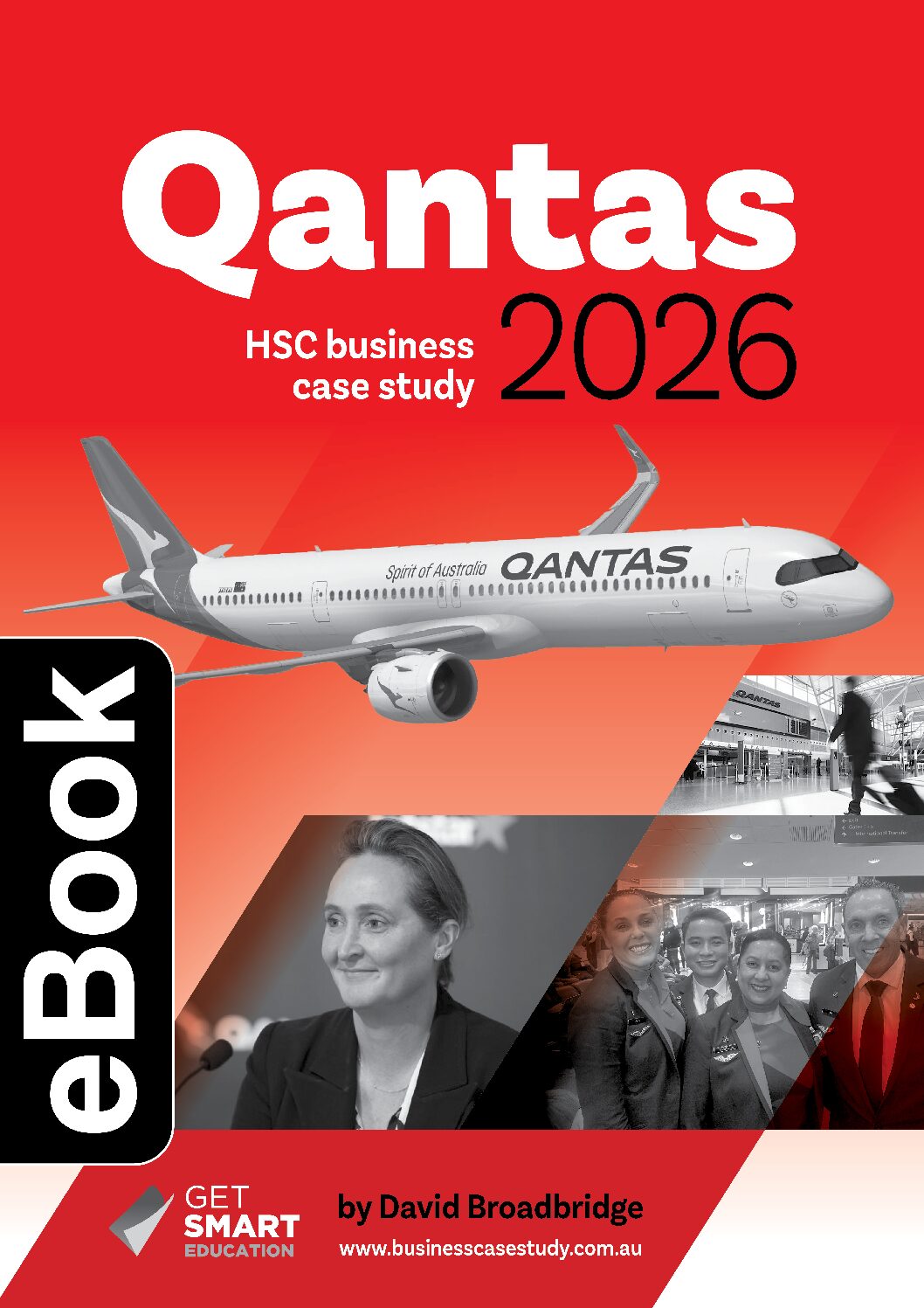 Qantas Business Case Study by David Broadbridge 2026 edition eBook